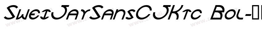SweiJaySansCJKtc Bol字体转换